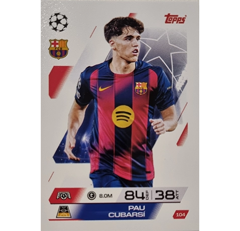 Topps Match Attax Champions League 2025/26 KARTE 104 PAU CUBARSI