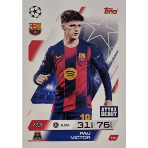 Topps Match Attax Champions League 2025/26 KARTE 116 PAU VICTOR