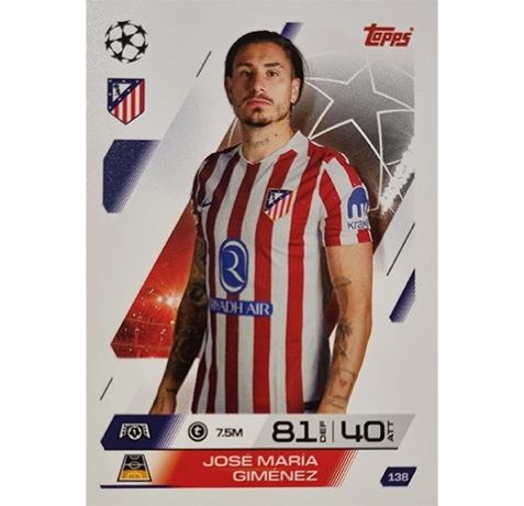 Topps Match Attax Champions League 2025/26 KARTE 138 JOSE MARIA GIMENEZ