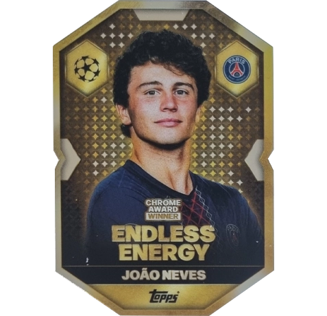 Topps Match Attax Champions League 2025/26 Chrome Award Winner CA10 João Neves – Endless Energy