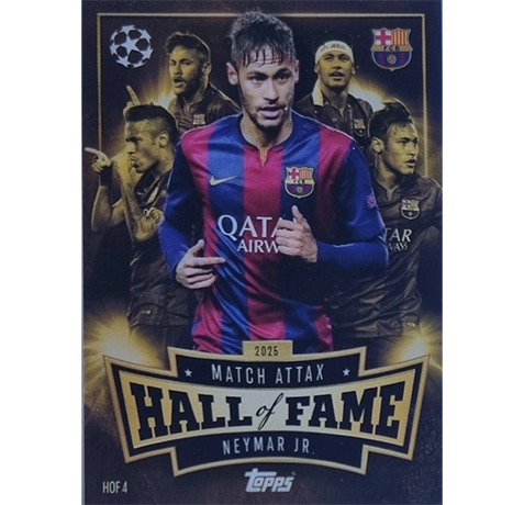 Topps Match Attax Champions League 2025/26 Hall of Fame HOF 4 NEYMAR JR.