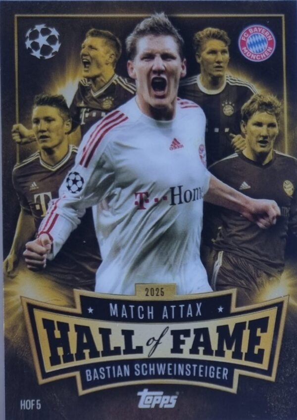 Topps Match Attax Champions League 2025/26 Hall of Fame HOF 5 BASTIAN SCHWEINSTEIGER