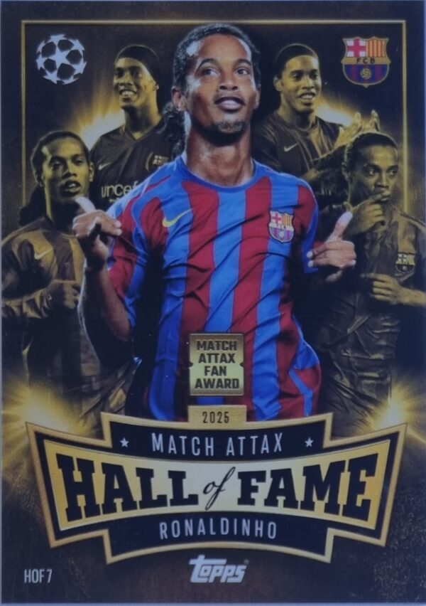 Topps Match Attax Champions League 2025/26 Hall of Fame HOF 7 RONALDINHO