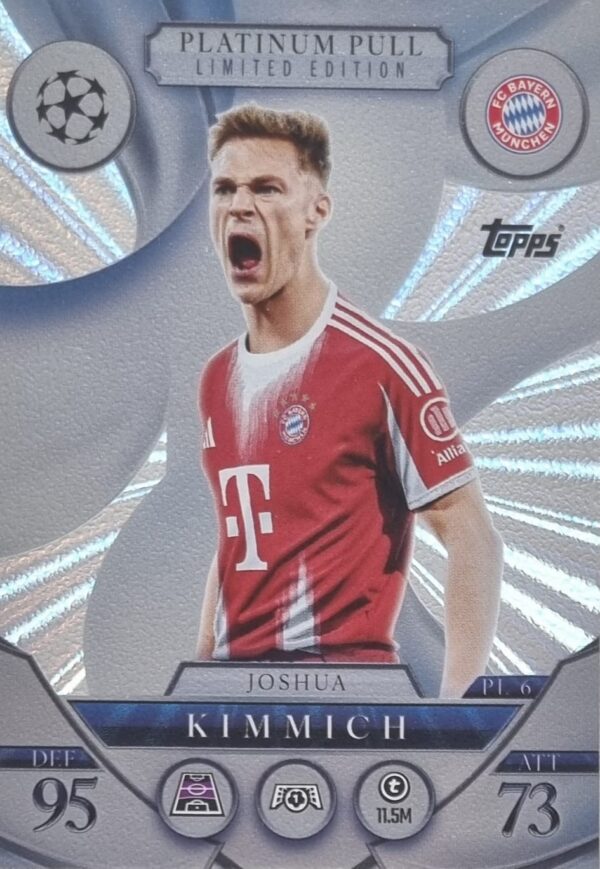Topps Match Attax Champions League 2025/26 Platinum Pull Limited Edition PL 6 JOSHUA KIMMICH