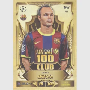 Topps Match Attax Champions League 2026/27 Nr. 481 – Andrés Iniesta – All-Time 100 Club